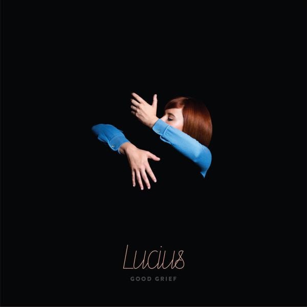 Lucius - Good Grief (Metallic Copper Vinyl) - 810090090764 - LP's - Yellow Racket Records