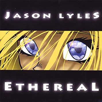 Lyles, Jason - Ethereal (CD) - 837101331654 - CD's - Yellow Racket Records