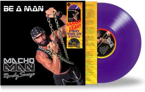 Macho Man Randy Savage - Be A Man (Purple Vinyl, RSD 2023) - 765105158826 - LP's - Yellow Racket Records