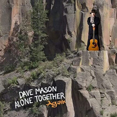 Mason, Dave - Alone Together - 4050538676266 - LP's - Yellow Racket Records