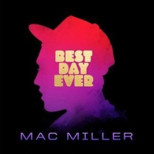 Miller, Mac - Best Day Ever - 881034122827 - LP's - Yellow Racket Records