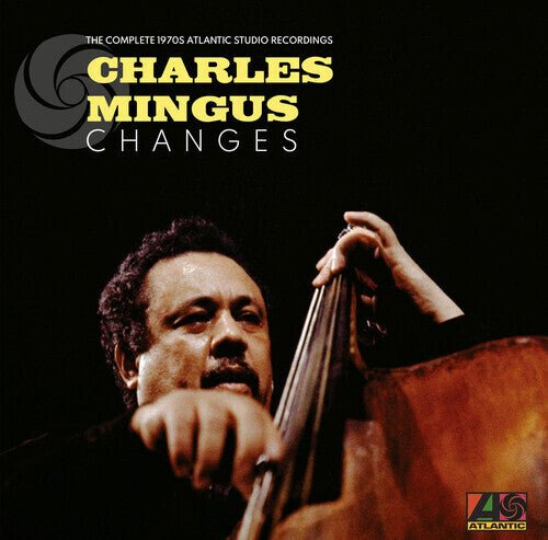 Mingus, Charles - Changes: The Complete 1970s Atlantic Studio Recordings (Boxed Set) - 603497838370 - LP's - Yellow Racket Records