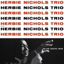 Nichols, Herbie - Herbie Nichols Trio (Blue Note Tone Poet Series) - 602445396153 - LP's - Yellow Racket Records