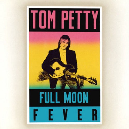 Petty, Tom - Full Moon Fever (Limited Edition) - 602577039676 - Vinyl LP's - Yellow Racket Records