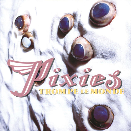 Pixies - Trompe Le Monde (180 Gram Vinyl) - 652637101416 - LP's - Yellow Racket Records