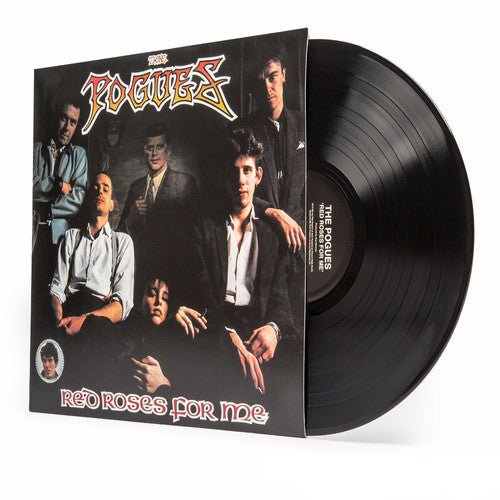 Pogues - Red Roses for Me (180 Gram, Reissue) - 825646255900 - LP's - Yellow Racket Records