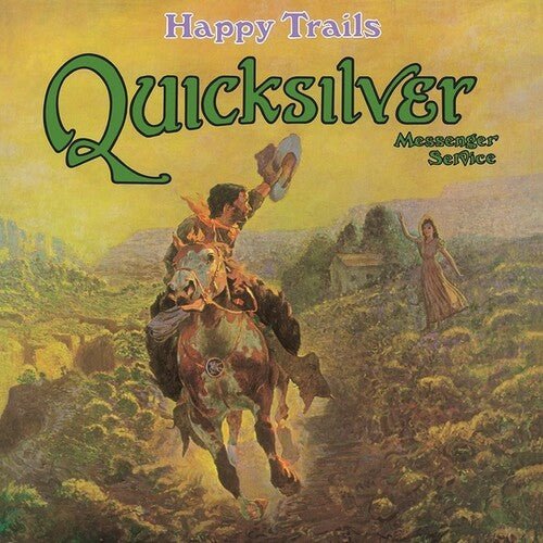 Quicksilver Messenger Service - Happy Trails - 5060672888660 - LP's - Yellow Racket Records