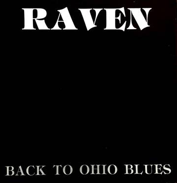 Raven - Back To Ohio Blues (Iex) (RSD 2021) - 769791978652 - LP's - Yellow Racket Records
