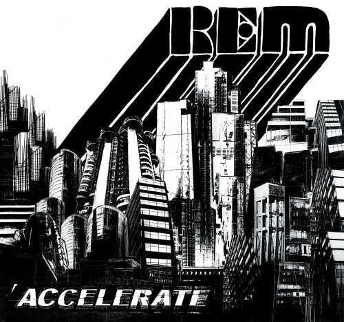 R.E.M. - Accelerate - 888072426290 - LP's - Yellow Racket Records