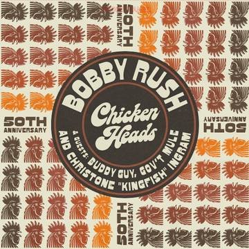 Rush, Bobby - Chicken Heads (RSD Black Friday 2021, Anniversary) - 793888433403 - LP's - Yellow Racket Records