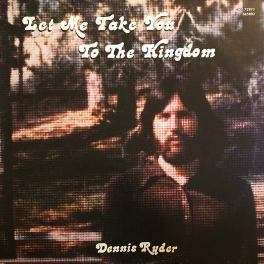 Ryder, Dennis - Let Me Take You To The Kingdom (Pre-Loved) - VG - Ryder, Dennis - Let Me Take You To The Kingdom - LP's - Yellow Racket Records