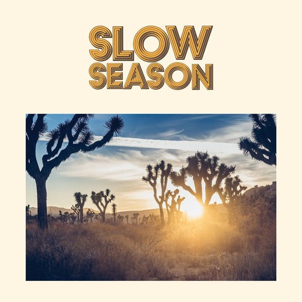 Slow Season - Slow Season (Pre - Loved) - NM - Slow Season - Slow Season - Vinyl LP's - Yellow Racket Records