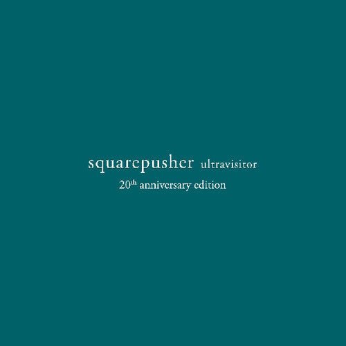 Squarepusher - Ultravisitor (Deluxe Edition, Booklet, 20th Anniversary Edition) - 5056614798586 - Vinyl LP's - Yellow Racket Records