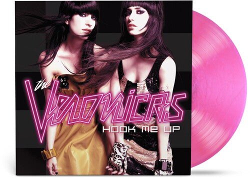 Veronicas, The - Hook Me Up (Pink Vinyl) (RSD Black Friday 2024) - 081227813765 - Vinyl LP's - Yellow Racket Records