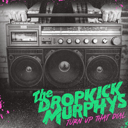 Dropkick Murphys, The - Turn Up That Dial (Coke Bottle Green)