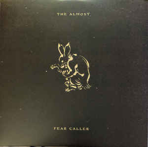Almost, The - Fear Caller