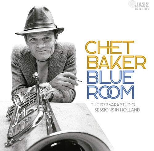 Baker, Chet - Blue Room: The 1979 Vara Studio Sessions In Holland (2LP, RSD 2023)