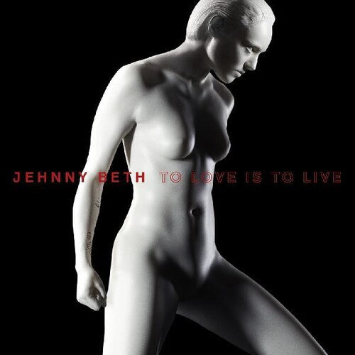 Beth, Jehnny - To Love Is to Live (Indie Exclusive, Red Vinyl)