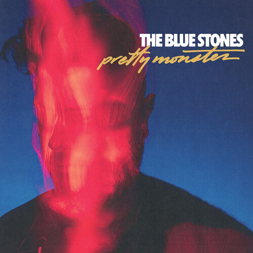 Blue Stones - Pretty Monster.