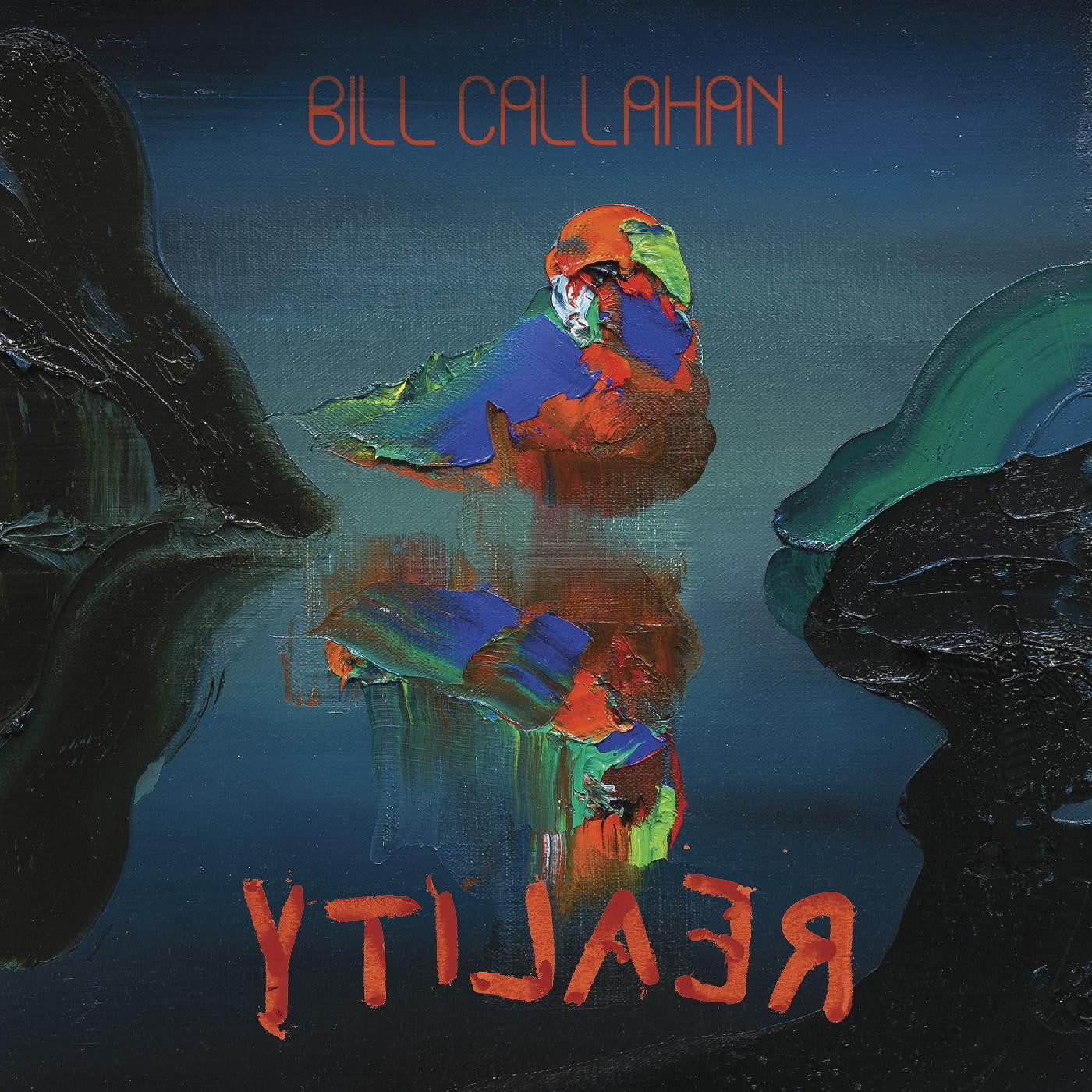 Callahan, Bill - YTI⅃AƎЯ (Reality, Gatefold, 2LP)