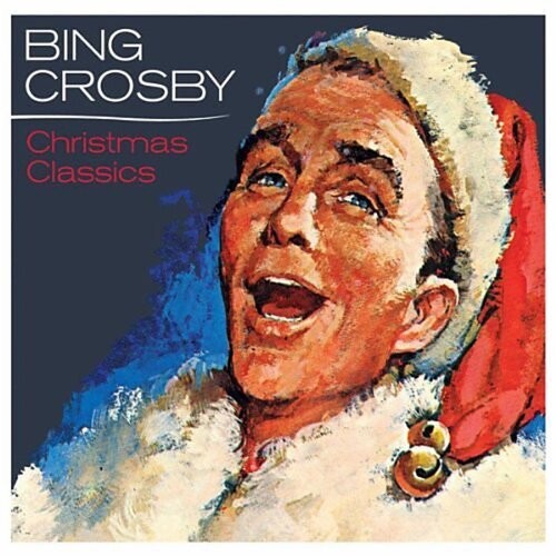 Crosby, Bing - Christmas Classics