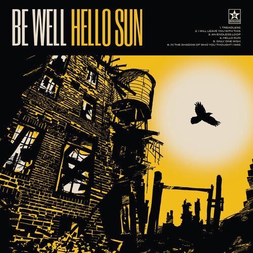 Be Well - Hello Sun