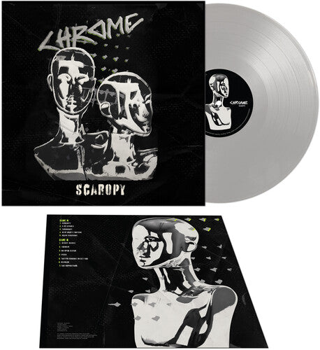 Chrome - Scaropy (Silver Vinyl)