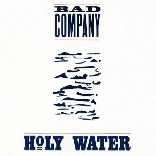Bad Company - Holy Water (180 Gram, Clear Vinyl, Blue, Audiophile, Anniversary Edition)