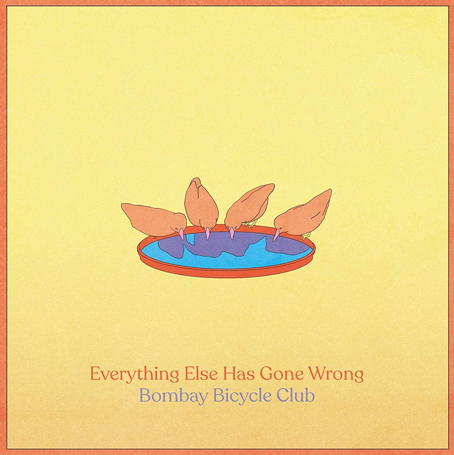 Bombay Bicycle Club - Everything Else Has Gone Wrong (180 Gram)