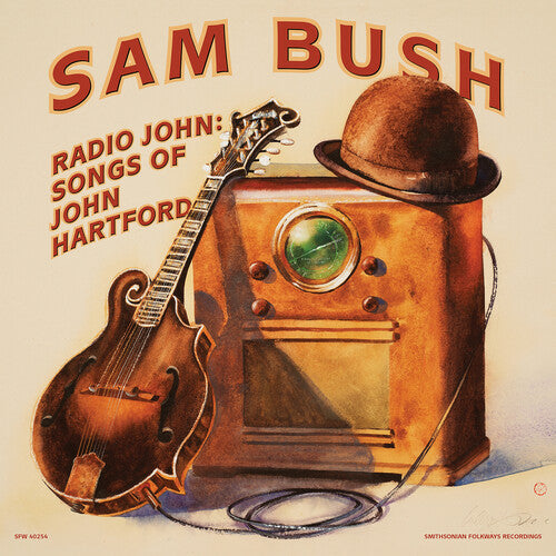 Bush, Sam - Radio John: Songs of John Hartford