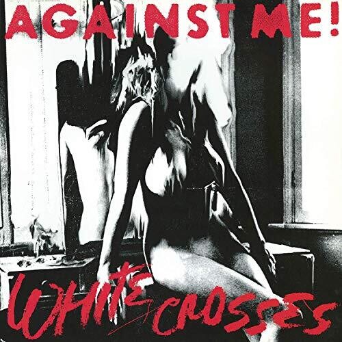 Against Me - White Crosses (180 gram, Silver Vinyl)