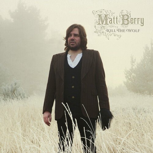 Berry, Matt - Kill The Wolf (Bottle Green Vinyl) - 676499032794 - LP's - Yellow Racket Records