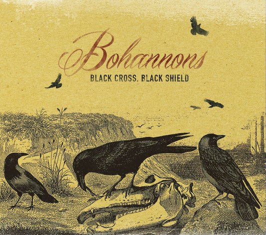 Bohannons, The - Black Cross, Black Shield (CD) - N - Bohannons, The - Black Cross, Black Shield (CD) - CD's - Yellow Racket Records
