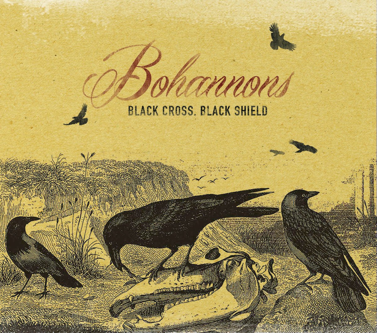 Bohannons, The - Black Cross, Black Shield (Vinyl) - 819162018248 - LP's - Yellow Racket Records