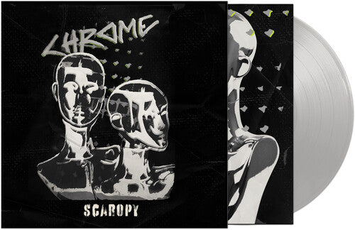 Chrome - Scaropy (Silver Vinyl)
