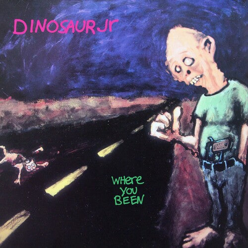 Dinosaur Jr. - Where You Been (30th Anniversary Edition)