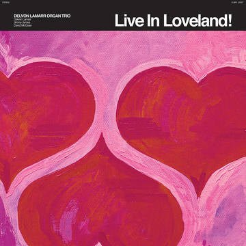 Delvon Lamarr Organ Trio - Live In Loveland (Colored Vinyl, Pink, RSD 2022) - 674862657681 - LP's - Yellow Racket Records