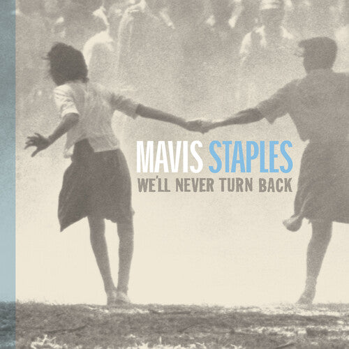 Staples, Mavis - We'll Never Turn Back (Aqua Blue, Anniversary Edition) (Festival Merch)