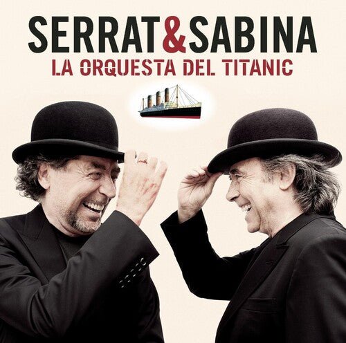 Serrat, Joan Manuel - La Orquesta Del Titanic [Import] - 194397169515 - LP's - Yellow Racket Records