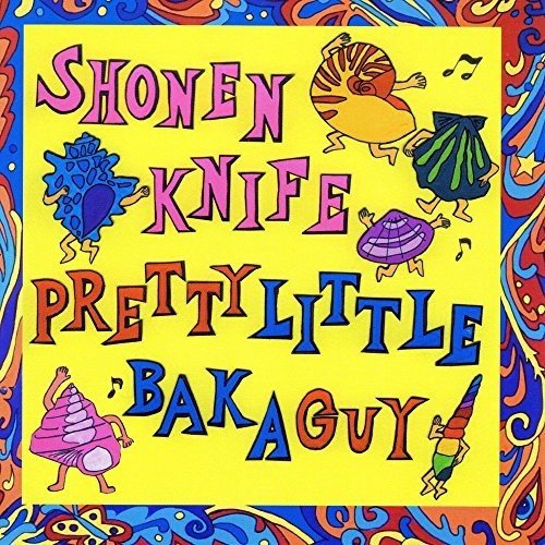 Shonen Knife - Pretty Little Baka Guy (Pre-Loved) - VG+ 790058161012 - LP's - Yellow Racket Records