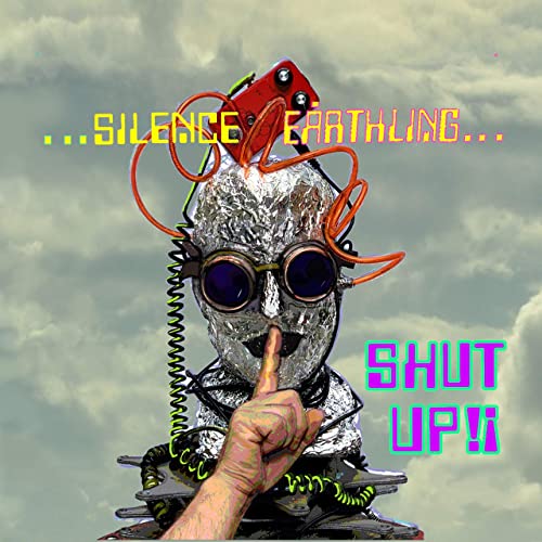 Silence Earthling... - Shut Up! EP - N - ...Silence Earthling... - Shut Up! EP - 7" Singles - Yellow Racket Records