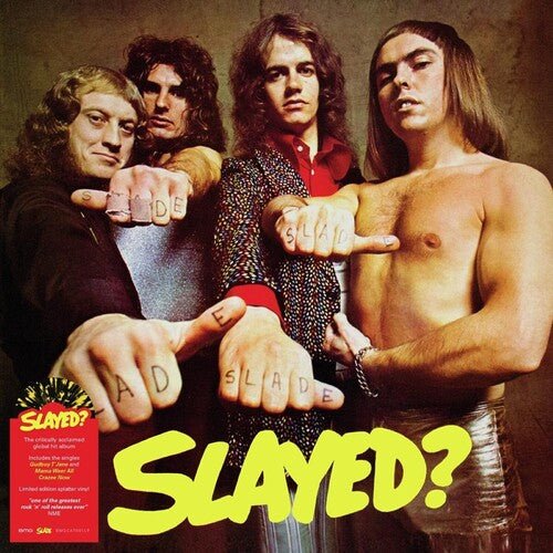 Slade - Slayed? - 4050538659290 - LP's - Yellow Racket Records