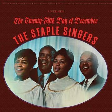 Staple Singers, The - Twenty-Fifth Day Of December (180 Gram, RSD Black Friday 2021) - 888072195738 - LP's - Yellow Racket Records