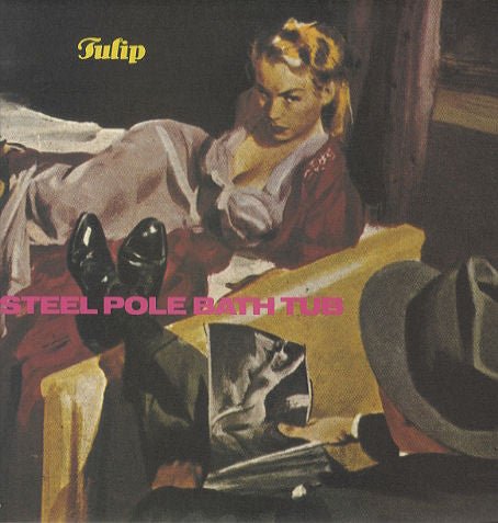 Steel Pole Bath Tub – Tulip (Pre-Loved) - VG 038161002618 - LP's - Yellow Racket Records
