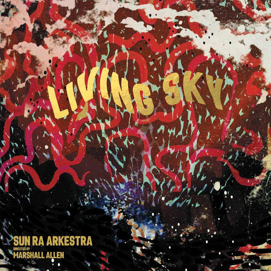 Sun Ra Arkestra - Living Sky (2LP, 180 Gram, Obi Strip) - 634457084841 - LP's - Yellow Racket Records