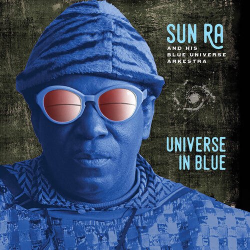 Sun Ra & His Blue Universe Arkestra - Universe in Blue - 881626614617 - LP's - Yellow Racket Records