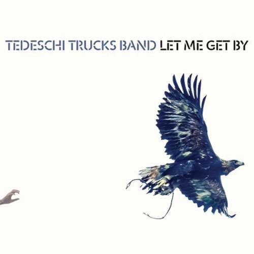 Tedeschi Trucks Band - Let Me Get by (Gatefold) - 888072387614 - LP's - Yellow Racket Records