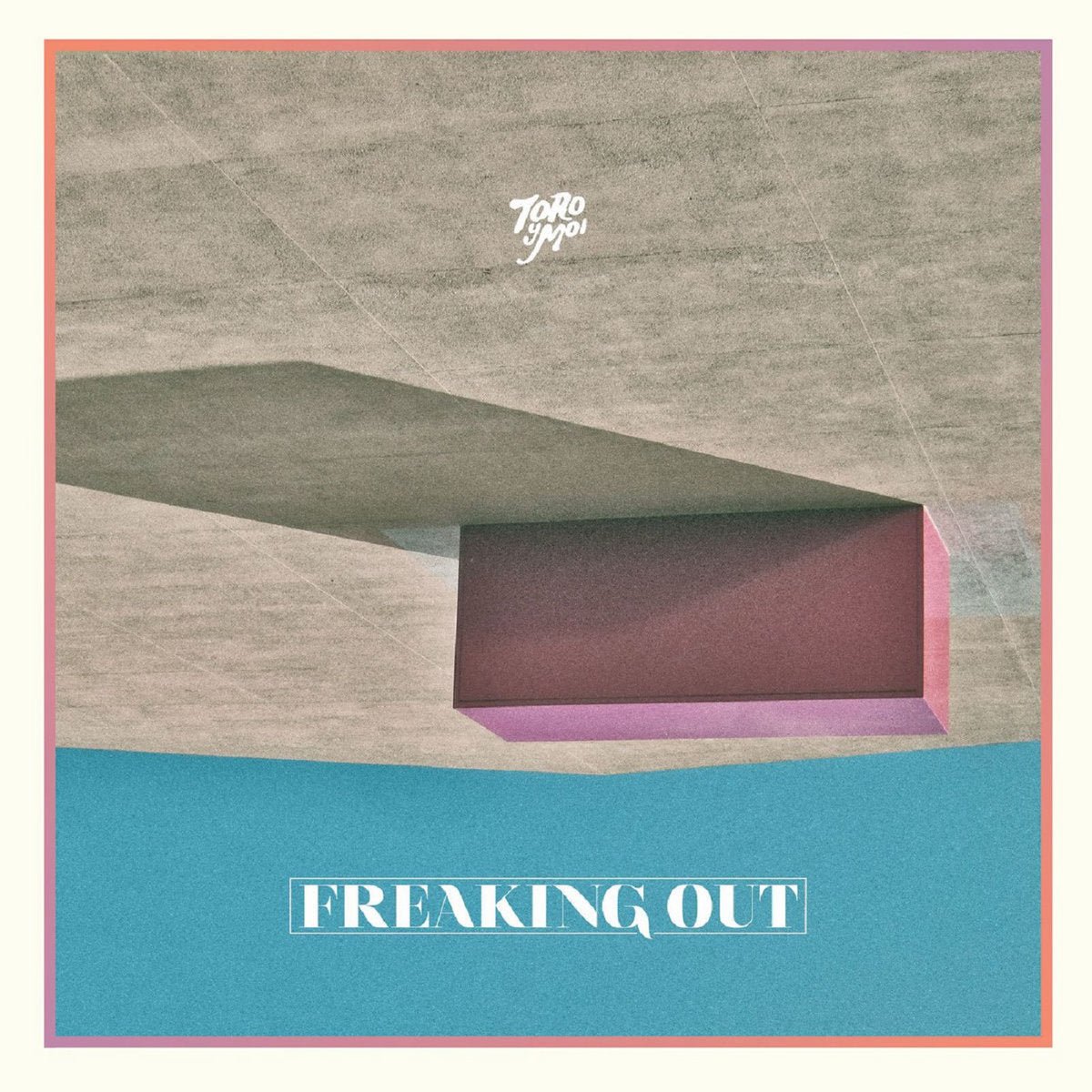 Toro Y Moi - Freaking Out - 677517006810 - LP's - Yellow Racket Records