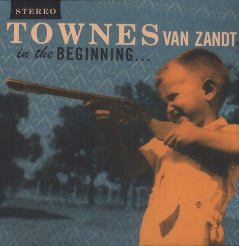 Van Zandt, Townes - In the Beginning - 767981120614 - LP's - Yellow Racket Records