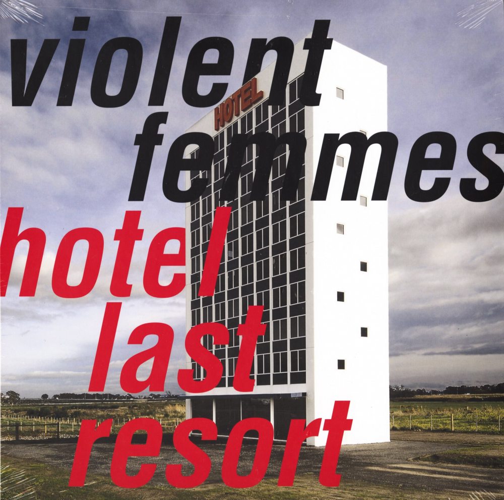 Violent Femmes - Hotel Last Resort (Indie Exclusive) - 5400863012977 - LP's - Yellow Racket Records